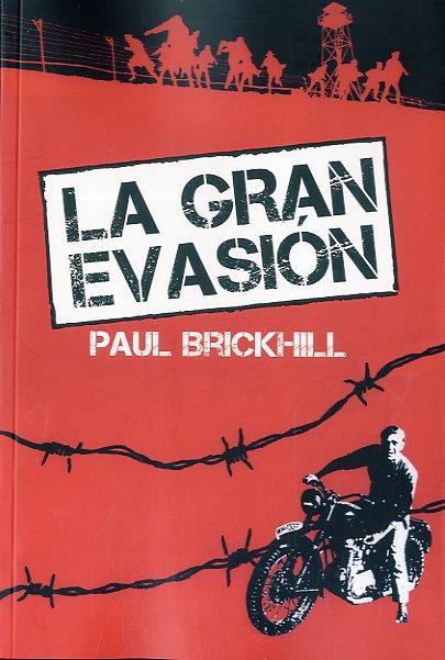 GRAN EVASIÓN, LA | 9788494175480 | BRICKHILL, PAUL