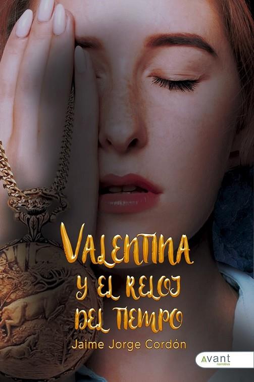 VALENTINA Y EL RELOJ DEL TIEMPO | 9788418844959 | CORDÓN, JAIME JORGE