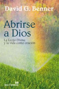 ABRIRSE A DIOS | 9788429319408 | BENNER, DAVID G.