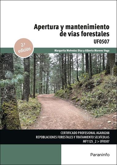 APERTURA Y MANTENIMIENTO DE VIAS FORESTALES | 9788428374538 | MOHEDAS DÍAZ, MARGARITA / MORENO VEGA, ALBERTO