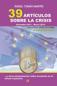 39 ARTICULOS SOBRE LA CRISIS | 9788481989014 | MARTIN, ANGEL TOMAS