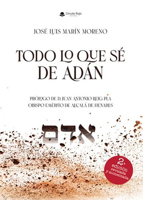 TODO LO QUE SÉ DE ADÁN | 9788410977020 | MARÍN MORENO, JOSÉ LUIS
