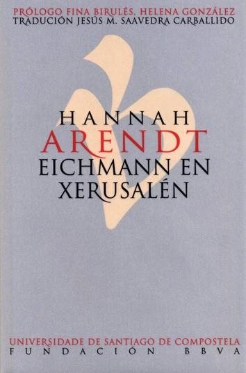 EICHMANN EN XERUSALÉN | 9788418445446 | ARENDT, HANNAH