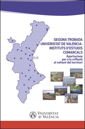 SEGONA TROBADA UNIVERSITAT DE VALÈNCIA- INSTITUTS D'ESTUDIS COMARCALS | 9788437090481 | VARIOS AUTORES