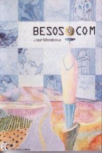 BESOS COM | 9788488944894 | MEMBRIVE MEMBRIVE, JOSE