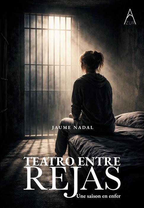 TEATRO ENTRE REJAS | 9791387657697 | NADAL, JAUME