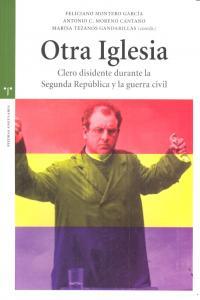OTRA IGLESIA | 9788497047470 | MONTERO GARCÍA, FELICIANO / MORENO CANTANO, ANTONIO C. / TEZANOS GANDARILLAS, MARISA