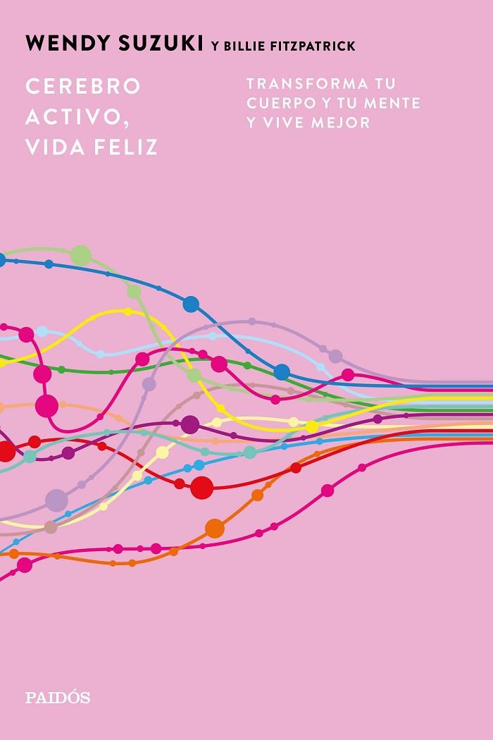 CEREBRO ACTIVO, VIDA FELIZ | 9788449345692 | SUZUKI, WENDY / FITZPATRICK, BILLIE