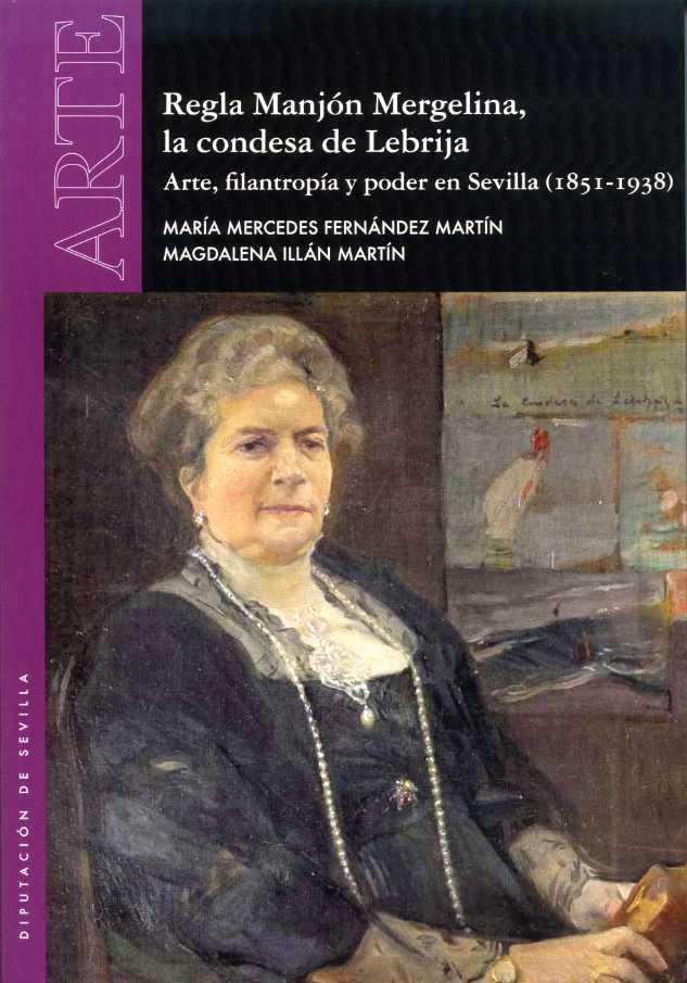REGLA MANJÓN MERGELINA, LA CONDESA DE LEBRIJA | 9788477985051 | ILLÁN MARTÍN, MAGDALENA