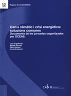 CANVI CLIMÀTIC I CRISI ENERGÈTICA : SOLUCIONS COMUNES | 9788439378419
