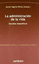 ADMINISTRACION DE LA VIDA, LA | 9788476587492 | UGARTE PEREZ