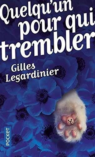 QUELQU'UN POUR QUI TREMBLER | 9782266273350 | LEGARDINIER, GILLES