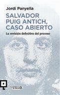 SALVADOR PUIG ANTICH, CASO ABIERTO | 9788416012541 | PANYELLA, JORDI