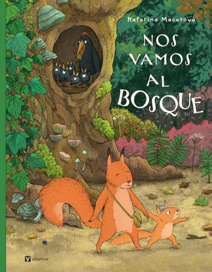 NOS VAMOS AL BOSQUE | 9788000074580 | MACUROVÁ, KATARÍNA