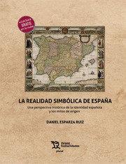 REALIDAD SIMBOLICA DE ESPAÑA | 9788418970498 | ESPARZA RUIZ, DANIEL