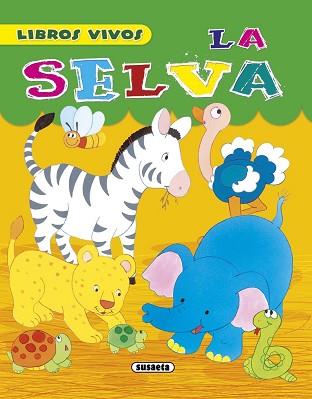 SELVA, LA | 9788467719734 | SUSAETA, EQUIPO