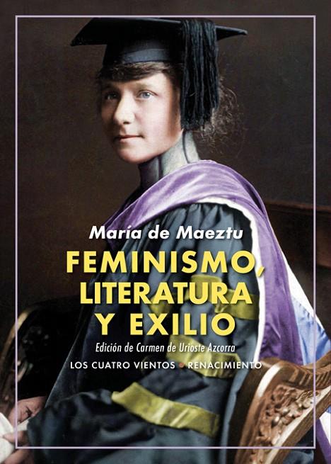 FEMINISMO, LITERATURA Y EXILIO | 9788418387036 | MAEZTU, MARIA DE
