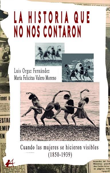 HISTORIA QUE NO NOS CONTARON, LA | 9791388195501 | FELICITAS VALERO, MARIA / ORGAZ, LUIS