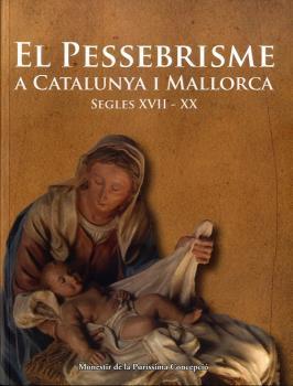 PESSEBRISME A CATALUNYA I MALLORCA SEGLES XVII-XX | 9788497167659