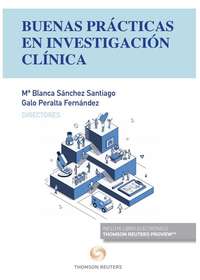 BUENAS PRACTICAS EN INVESTIGACION CLINICA | 9788413461632 | PERALTA FERNÁNDEZ, GALO / SÁNCHEZ SANTIAGO, Mª BLANCA
