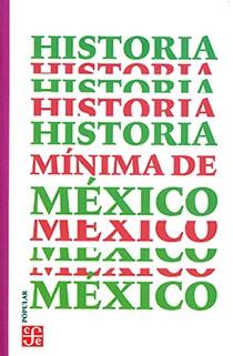 HISTORIA MÍNIMA DE MÉXICO | 9786071674128