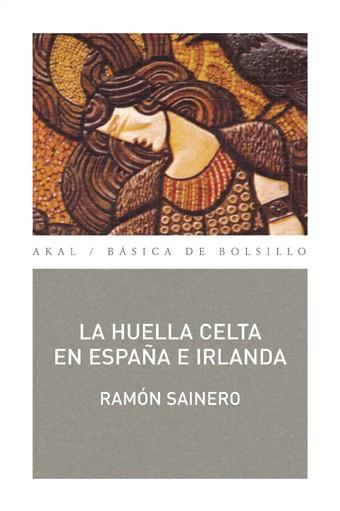 HUELLA CELTA EN ESPAÑA E IRLANDA | 9788476001677 | SAINERO, RAMÓN