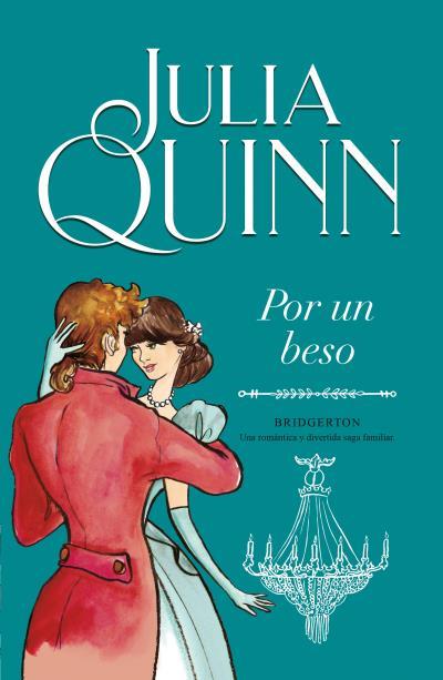 POR UN BESO (BRIDGERTON 7) | 9788410391543 | QUINN, JULIA