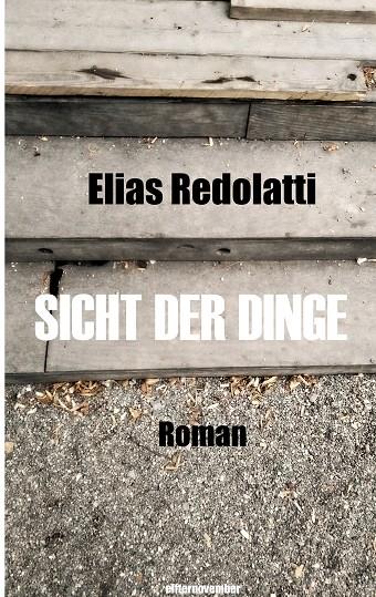 SICHT DER DINGE | 9783748117889 | REDOLATTI, ELIAS