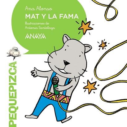MAT Y LA FAMA | 9788467871241 | ALONSO, ANA / SANTOLAYA, ANTONIA