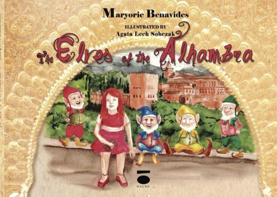 ELVES OF THE ALHAMBRA, THE | 9788415940128 | BENAVIDES, MARYORIE