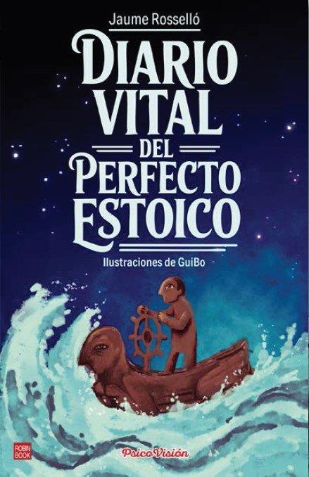 DIARIO VITAL DEL PERFECTO ESTOICO | 9788499177533 | ROSSELLÓ, JAUME