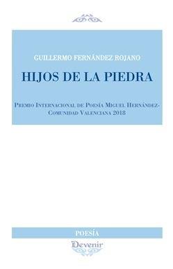 HIJOS DE LA PIEDRA | 9788416459674 | FERNÁNDEZ ROJANO, GUILLERMO