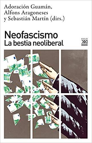NEOFASCISMO | 9788432319617 | GUAMÁN, ADORACIÓN / MARTÍN, SEBASTIÁN / ARAGONESES, ALFONS