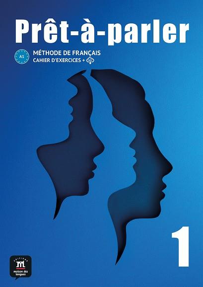 PRET A PARLER 1 CAHIER DEXERCICES | 9788411570046 | BIRAS, PASCAL/TARARI, ANISSA/JADE, CHARLOTTE/RODRIGUEZ TOMP, ARACELI