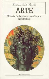 ARTE. HISTORIA DE LA PINTURA, ESCULTURA Y ARQUITECTURA | 9788476004111 | HARTT, FREDERICK