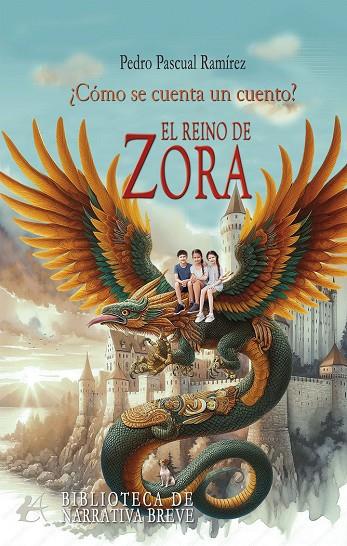 REINO DE ZORA, EL | 9788410082403 | PASCUAL RAMIREZ, PEDRO