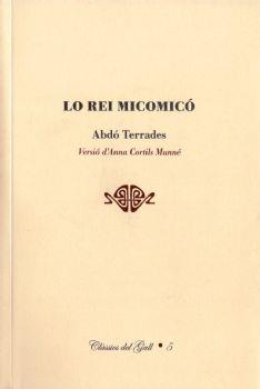 LO REI MICOMICÓ | 9788492574629 | TERRADES, ABDÓ