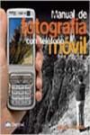 FOTOGRAFIA CON TELEFONO MOVIL, MANUAL DE... | 9788498291124 | FERRANDO
