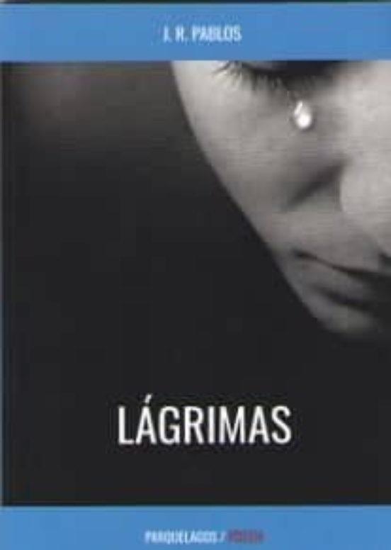 LÁGRIMAS | 9788409138203 | PABLOS, J. R.