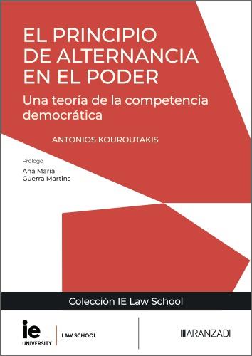 PRINCIPIO DE ALTERNANCIA EN EL PODER, EL | 9788410859302 | KOUROUTAKIS, ANTONIOS