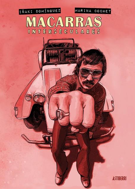 MACARRAS INTERSECULARES | 9788410332782 | COCHET, MARINA / DOMINGUEZ, IÑAKI