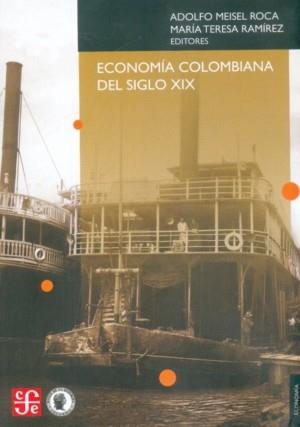 ECONOMÍA COLOMBIANA DEL SIGLO XX : UN ANÁLISIS CUANTITATIVO | 9789583801396 | ROBINSON, JAMES / URRUTIA, MIGUEL
