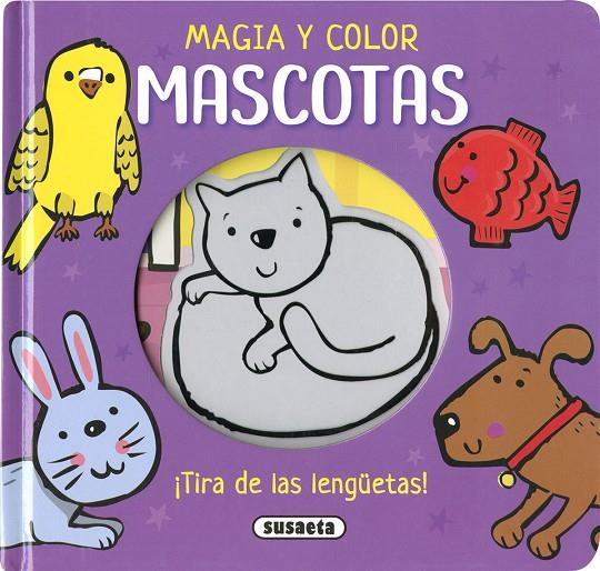 MAGIA Y COLOR. MASCOTAS | 9788411964166 | SUSAETA EDICIONES