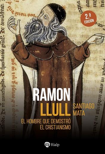 RAMON LLULL (2 EDICIÓN) | 9788432165733 | MATA ALONSO-LASHERAS, SANTIAGO