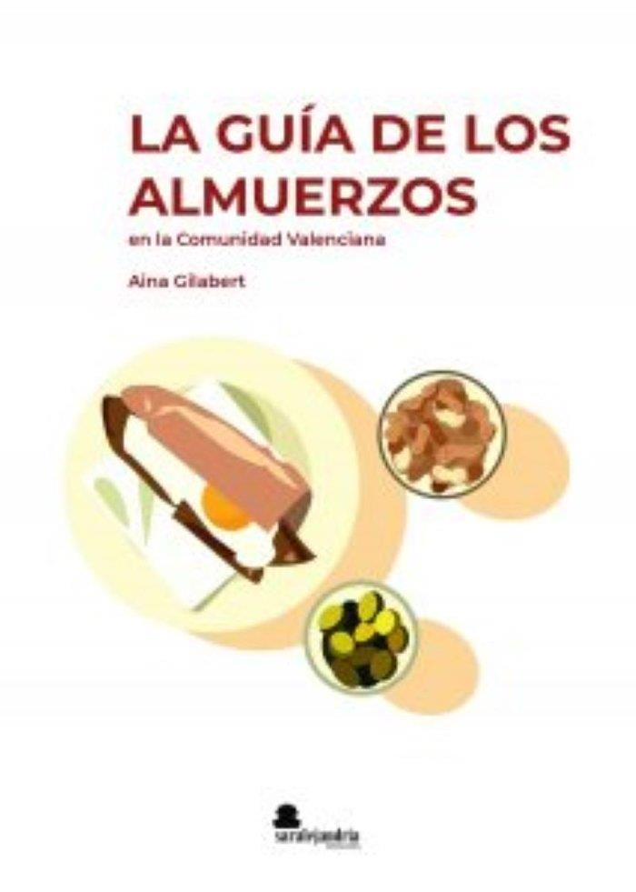 GUÍA DE LOS ALMUERZOS, LA | 9788419104328 | GILABERT, AINA