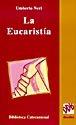 EUCARISTIA, LA | 9788433012722 | NERI, U.