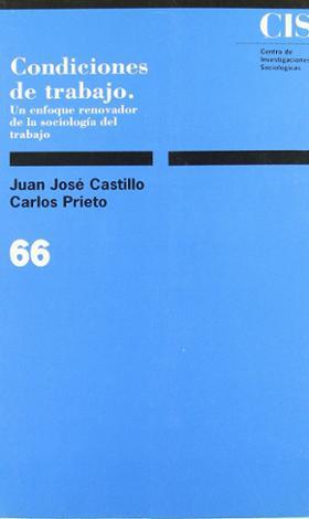 CONDICIONES DE TRABAJO | 9788474761443 | CASTILLO, JUAN JOSÉ