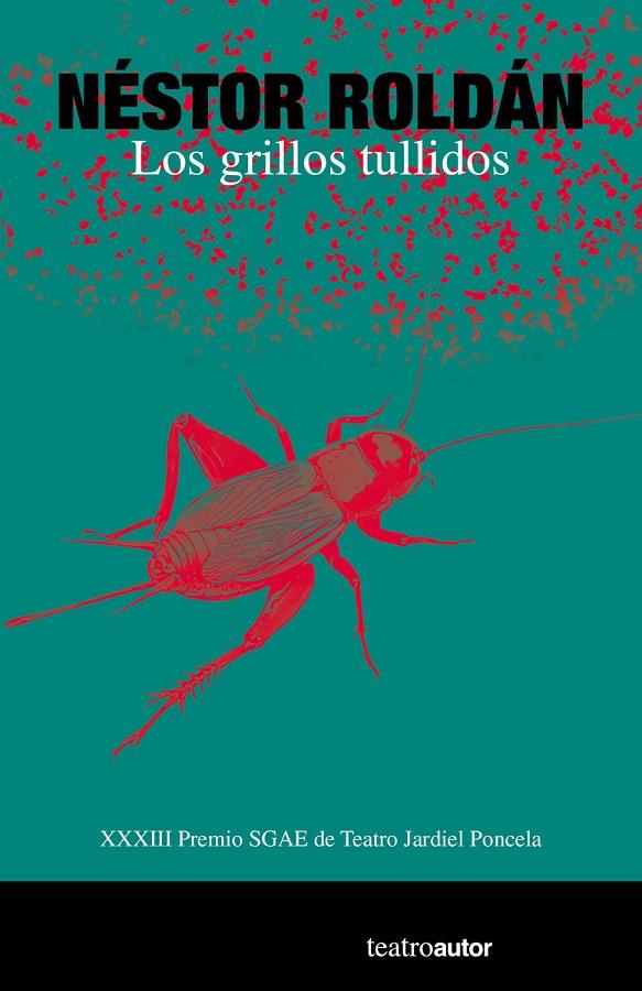 GRILLOS TULLIDOS, LOS | 9788480489652 | ROLDÁN, NESTOR