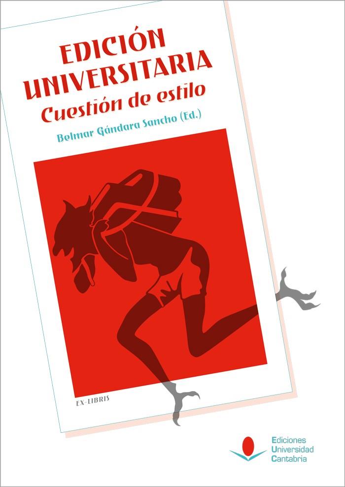 EDICIÓN UNIVERSITARIA. CUESTIÓN DE ESTILO | 9788417888091 | GÁNDARA SANCHO, BELMAR / CAMILLERI, GIULLIANO / MORÁN RUIZ, MERCEDES / PERONA, JOSÉ ANTONIO