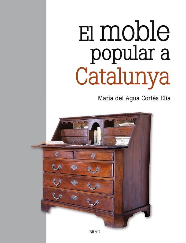 MOBLE POPULAR A CATALUNYA, EL | 9788415885894 | CORTÉS ELIA, M. DEL AGUA